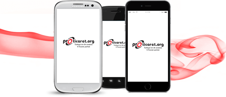 ProTicaret Mobil Uygulama (iPhone-Android)