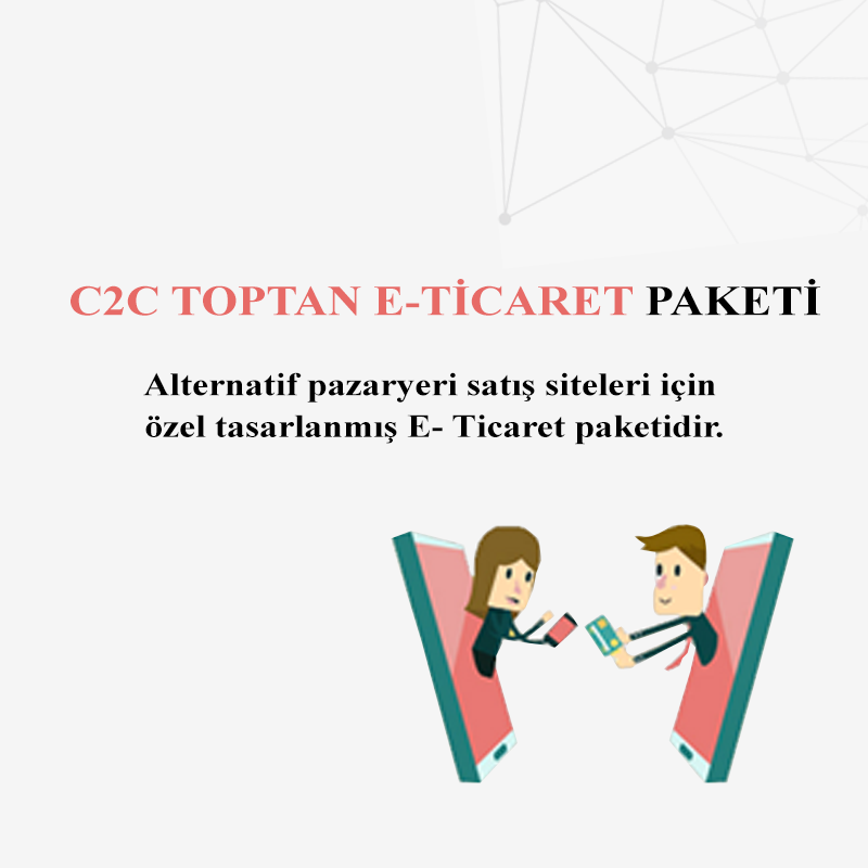 C2C (Consumer to Consumer) Perakende ETicaret Paketi