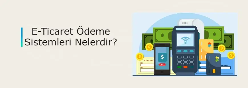 E-ticaret ödeme sistemleri