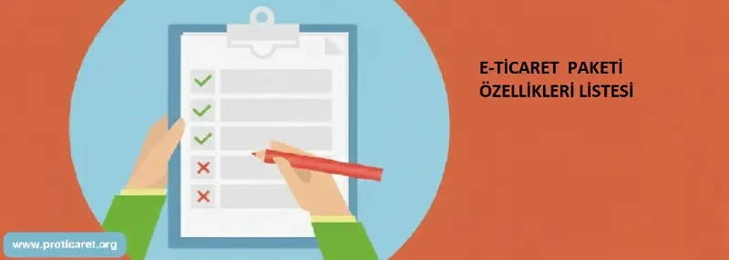E-ticaret paketi ve özellikleri - Proticaret e-ticaret rehberi